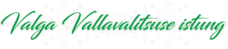 Valga Vallavalitsuse istungi info